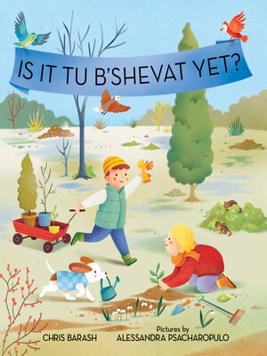 cover image of Is It Tu B'Shevat Yet?